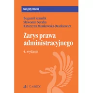 Prawo - Miaskowska-Daszkiewicz Katarzyna, Serafin Sławomir Zarys prawa administracyjnego - mamy na stanie, wyślemy natychmiast - miniaturka - grafika 1