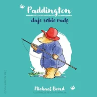Audiobooki dla dzieci i młodzieży - Paddington daje sobie radę Michael Bond - miniaturka - grafika 1