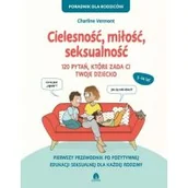 Poradniki dla rodziców - Cielesność, miłość, seksualność 120 pytań.. - miniaturka - grafika 1
