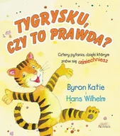 Baśnie, bajki, legendy - tygrysku, czy to prawda? cztery pytania, dzięki którym znów się uśmiechniesz - miniaturka - grafika 1