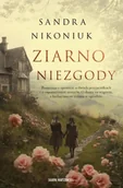 Literatura obyczajowa - Ziarno niezgody - Sandra Nikoniuk - miniaturka - grafika 1