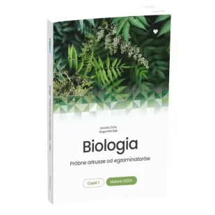 Biologia. Próbne arkusze od egz. matura 2023+ cz.1 - Bogumiła Bąk, Dorota Cichy - Pomoce naukowe - miniaturka - grafika 1