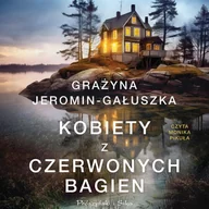 Audiobooki - romanse - Kobiety z Czerwonych Bagien - miniaturka - grafika 1