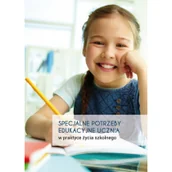 Pedagogika i dydaktyka - Specjalne potrzeby edukacyjne w praktyce życia szkolnego - miniaturka - grafika 1
