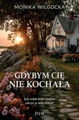 Literatura obyczajowa - Gdybym cię nie kochała - miniaturka - grafika 1