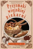 Książki kucharskie - Przysmaki wiejskiej piekarni - miniaturka - grafika 1