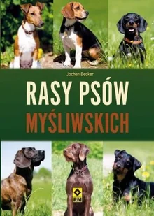 RM Rasy psów myśliwskch - Becker Jochen - Przewodniki - miniaturka - grafika 2