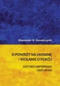 Felietony i reportaże - O powrót na Ukrainę wołanie o pokój Część 2 - miniaturka - grafika 1