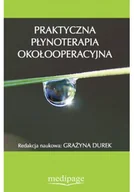 Książki medyczne - Praktyczna płynoterapia okołooperacyjna - miniaturka - grafika 1