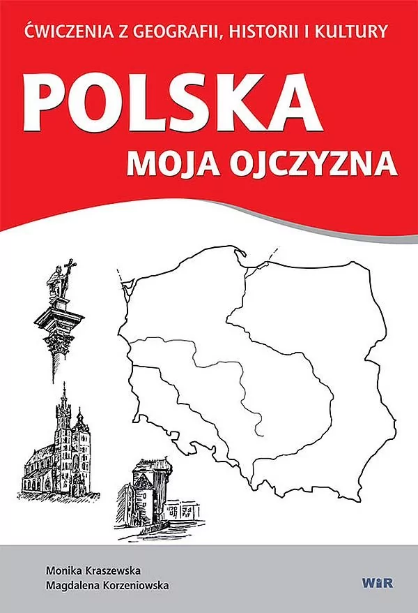 WIR Polska moja ojczyzna - Monika Kraszewska, Magdalena Korzeniowska