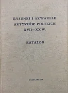 Książki o kulturze i sztuce - Rysunki i akwarele artystów polskich XVII - XX w Katalog - miniaturka - grafika 1