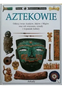 Aztekowie Używana - Encyklopedie i leksykony - miniaturka - grafika 2