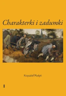 Charakterki i zadumki - Aforyzmy i sentencje - miniaturka - grafika 1