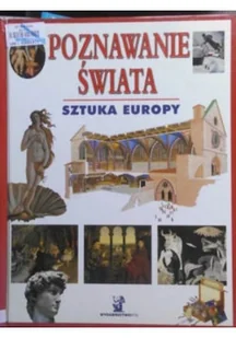 Poznawanie świata Sztuka Europy - Książki o kulturze i sztuce - miniaturka - grafika 1