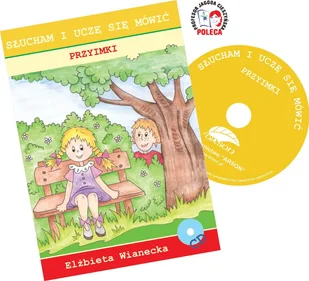 Wianecka Elżbieta Słucham i uczę się mówić. Przyimki + CD - Pomoce naukowe - miniaturka - grafika 2