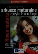 Podręczniki dla liceum - Przykładowe arkusze maturalne z języka francuskiego Część pisemna Poziom podstawowy + CD - Kucharczyk Radosław - miniaturka - grafika 1