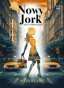 Nowy Jork. Życie w wielkim mieście - E-booki - przewodniki - miniaturka - grafika 1