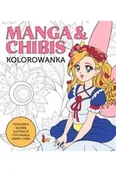 Poradniki hobbystyczne - Manga & Chibis. Kolorowanka - miniaturka - grafika 1