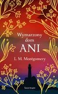 Baśnie, bajki, legendy - ŚWIAT KSIĄŻKI Wymarzony dom Ani (ekskluzywna edycja) - Lucy Maud Montgomery - miniaturka - grafika 1