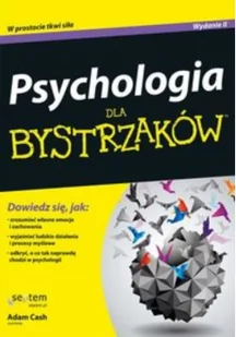 Psychologia dla bystrzaków - Psychologia Psychologia dla bystrzaków - Psychologia - miniaturka - grafika 1
