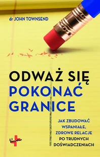 Vocatio Oficyna Wydawnicza Odważ się pokonać granice John Townsend - Poradniki psychologiczne - miniaturka - grafika 2