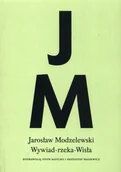 Wywiady - Wywiad-rzeka-Wisła - Jarosław Modzelewski - książka - miniaturka - grafika 1