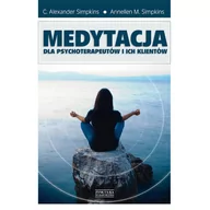 Ezoteryka - Zysk i S-ka Annellen M. Simpkins, C. Alexander Simpkins Medytacja dla psychoterapeutów i ich klientów - miniaturka - grafika 1