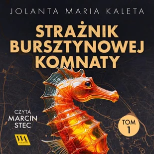 Strażnik Bursztynowej Komnaty. Tom 1 - Audiobooki - kryminał, sensacja, thriller - miniaturka - grafika 1