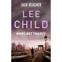 Lee Child Jacka Reacher Wróg bez twarzy - Thrillery - miniaturka - grafika 1