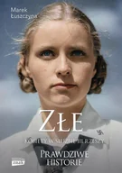 E-booki - biografie - Złe. Kobiety w służbie III Rzeszy - miniaturka - grafika 1