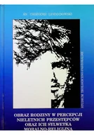 Felietony i reportaże - Obraz Rodziny w Percepcji nieletnich przestępców oraz ich sylwetka moralno - religijna - miniaturka - grafika 1