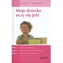 Moje dziecko uczy się jeść