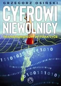 Filozofia i socjologia - cyfrowi niewolnicy transhumanizm w praktyce - miniaturka - grafika 1