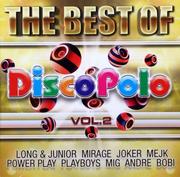 Muzyka klubowa, dance - The Best Of Disco Polo vol. 2 - miniaturka - grafika 1