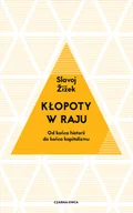 Filozofia i socjologia - CZARNA OWCA Kłopoty w raju. Od końca historii do końca.. - Slavoj iek, Tomasz Markiewka - miniaturka - grafika 1