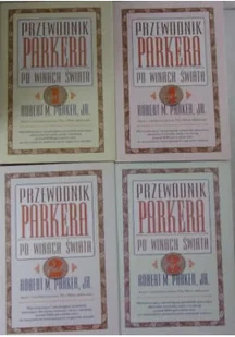 Przewodnik Parkera po winach świata Tom I do IV - Napoje - miniaturka - grafika 1