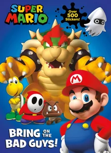 Official Super Mario: Bring on the Bad Guys! - Książki obcojęzyczne o biznesie i marketingu - miniaturka - grafika 1