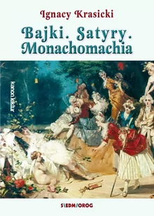 Bajki, Satyry, Monachomachia - E-booki - lektury - miniaturka - grafika 1