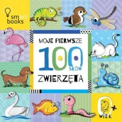 Pozostałe książki - Smart Books MOJE PIERWSZE 100 SŁÓW. ZWIERZĘTA. 0+ - miniaturka - grafika 1