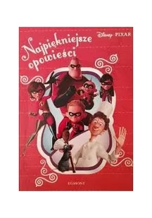 Egmont Najpiękniejsze opowieści. Pixar Anna Niedźwiecka - Książki edukacyjne - miniaturka - grafika 1