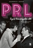 E-booki - historia - PRL Życie towarzyskie elit - miniaturka - grafika 1