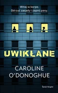Proza - Uwikłane Caroline ODonoghue - miniaturka - grafika 1