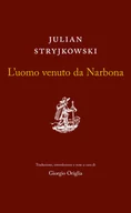 Książki do nauki języka włoskiego - Luomo venuto da Narbona - Julian Stryjkowski - książka - miniaturka - grafika 1