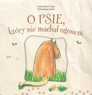 Powieści i opowiadania - O psie który nie machał ogonem Mimochodem Praca zbiorowa - miniaturka - grafika 1