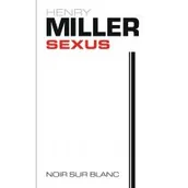 Powieści - Wydawnictwo Literackie Sexus. Różoukrzyżowanie - Henry Miller - miniaturka - grafika 1