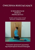 Zdrowie - poradniki - Ćwiczenia rozciągające - Konrad Domagała - książka - miniaturka - grafika 1