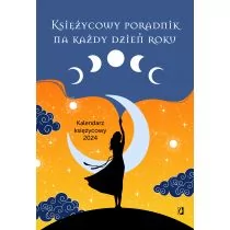 Księżycowy poradnik na każdy dzień roku. Kalendarz księżycowy 2024 - Ezoteryka - miniaturka - grafika 1
