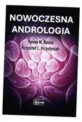 Książki medyczne - Nowoczesna Andrologia - Krzysztof L. Krzystyniak, Hanna M. Kalota - książka - miniaturka - grafika 1
