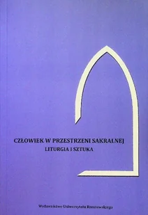 Człowiek w przestrzeni sakralnej - Religia i religioznawstwo - miniaturka - grafika 1