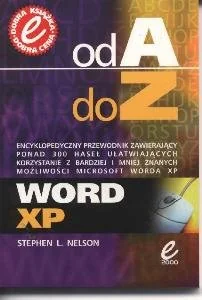 Word XP od A do Z. Encyklopedyczny przewodnik - Aplikacje biurowe - miniaturka - grafika 1